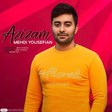 دانلود آهنگ عزیزم از مهدی یوسفیان