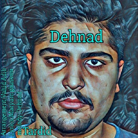 دانلود آهنگ تردید از دهناد