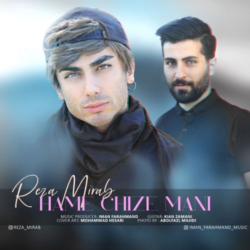 دانلود آهنگ همه چیز منی از رضا میراب