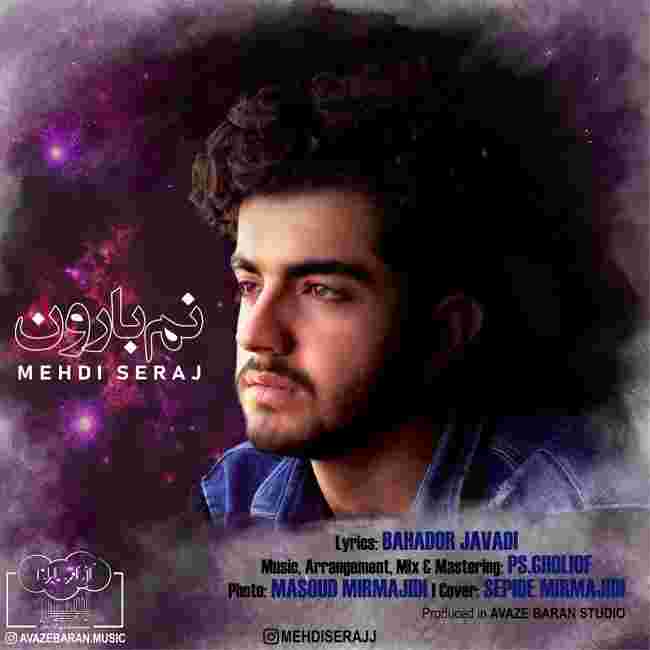 دانلود آهنگ نم بارون از مهدی سراج
