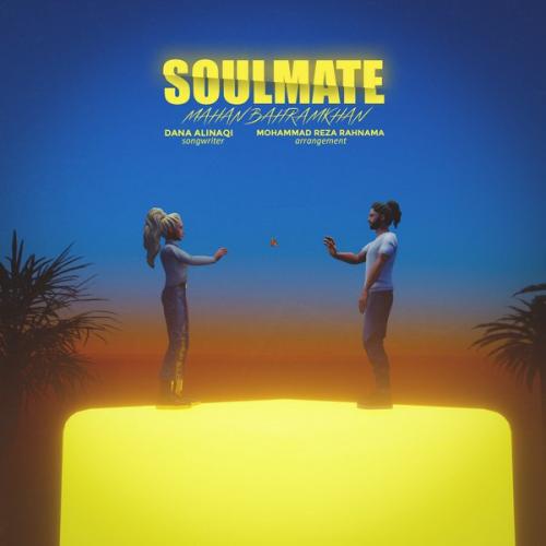 دانلود آهنگ Soulmate از ماهان بهرام خان