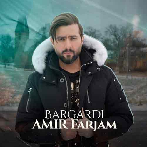 دانلود آهنگ برگردی از امیر فرجام